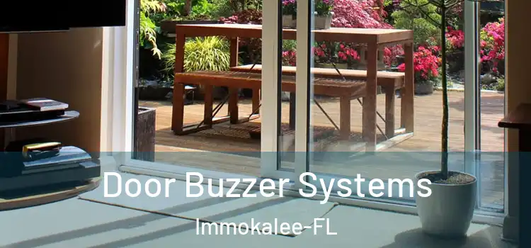  Door Buzzer Systems Immokalee-FL